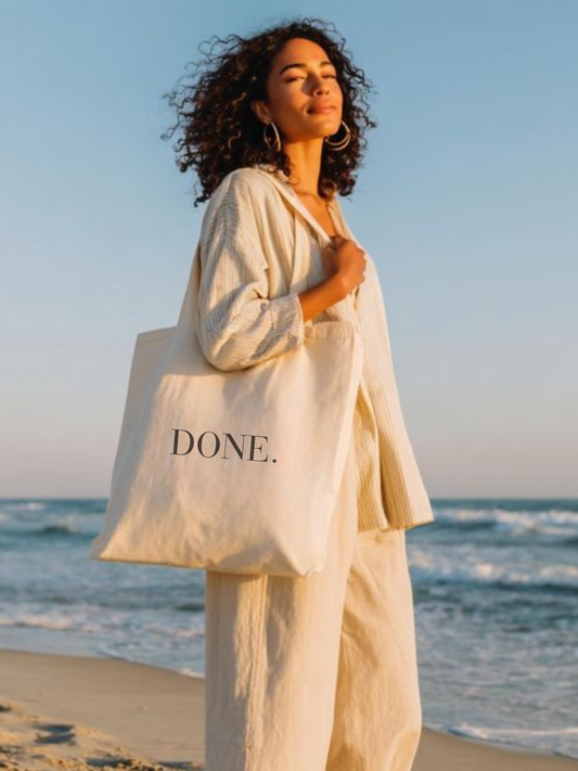 DONE. Minimalist Statement Somewhat Funny, but Kinda the Truth Eco Cotton Canvas Bag