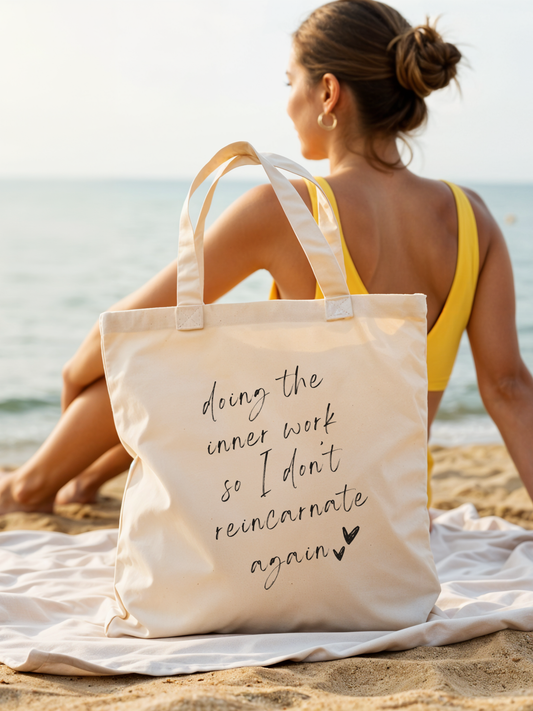 Doing The Inner Work So I Don't Reincarnate Again Canvas Tote Bag - Muse