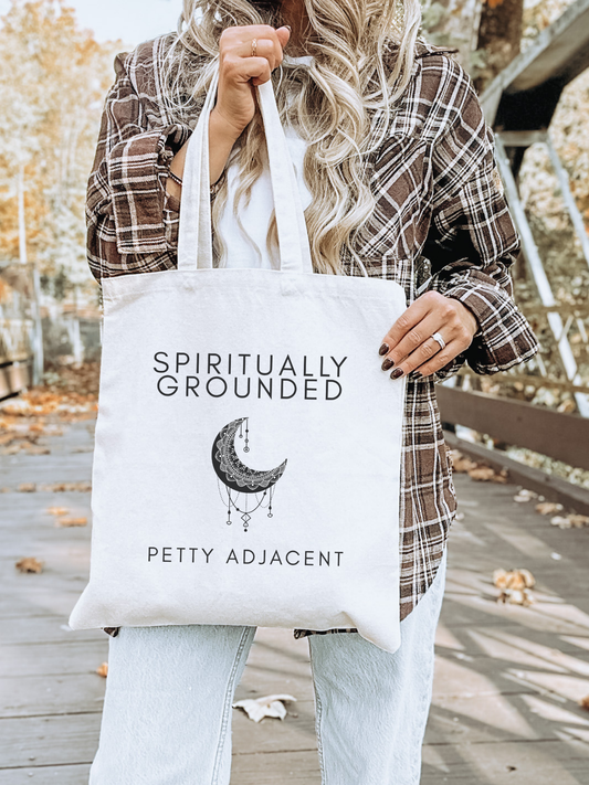 Spiritually Grounded Petty Adjacent Canvas Tote Bag - Whisper